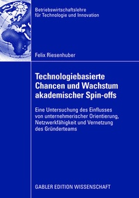 Abbildung von: Technologiebasierte Chancen und Wachstum akademischer Spin-offs - Springer Gabler