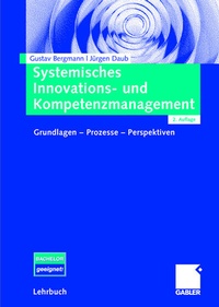 Enlarge image Cover: Systemisches Innovations- und Kompetenzmanagement - Springer Gabler