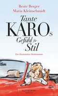 Cover: Tante Karos Gef&uuml;hl f&uuml;r Stil - Berlin Verlag