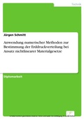 Cover: Anwendung numerischer Methoden zur Bestimmung der Erddruckverteilung bei Ansatz nichtlinearer Materialgesetze - diplom.de