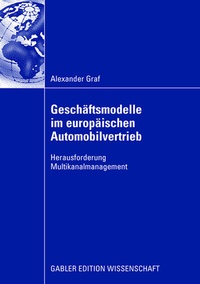 Abbildung von: Geschäftsmodelle im europäischen Automobilvertrieb - Springer Gabler
