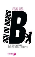 Cover: Ach du dickes B - Berlin Verlag