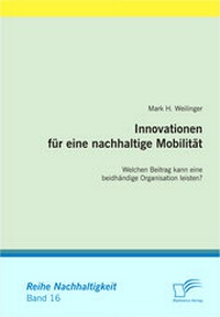Abbildung von: Innovationen für eine nachhaltige Mobilität - Diplomica Verlag