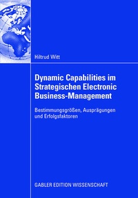 Enlarge image Cover: Dynamic Capabilities im Strategischen Electronic Business-Management - Springer Gabler