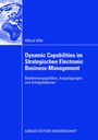 Cover: Dynamic Capabilities im Strategischen Electronic Business-Management - Springer Gabler