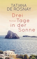 Cover: Drei Tage in der Sonne - Berlin Verlag