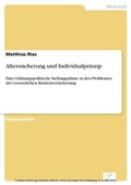 Cover: Alterssicherung und Individualprinzip - diplom.de