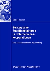 Abbildung von: Strategische Stabilitätsfaktoren in Unternehmenskooperationen - Springer Gabler