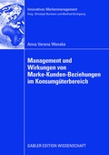 Cover: Management und Wirkungen von Marke-Kunden-Beziehungen im Konsumg&uuml;terbereich - Springer Gabler