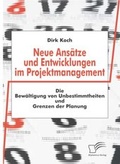 Cover: Neue Ans&auml;tze und Entwicklungen im Projektmanagement - Diplomica Verlag
