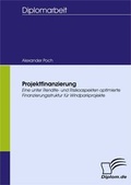 Cover: Projektfinanzierung - Diplomica Verlag