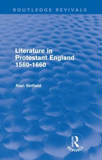 Enlarge image Cover: Literature in Protestant England, 1560-1660 (Routledge Revivals) - Routledge