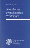 Cover: Altenglisches etymologisches W&ouml;rterbuch - Universit&auml;tsverlag Winter