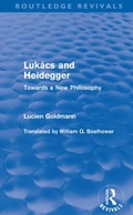 Cover: Lukacs and Heidegger (Routledge Revivals) - Routledge