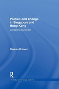 Cover: Politics and Change in Singapore and Hong Kong - Routledge