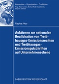 Cover: Auktionen zur nationalen Reallokation von Treibhausgas-Emissionsrechten und Treibhausgas-Emissionsgutschriften auf Unternehmensebene - Springer Gabler