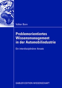 Abbildung von: Problemorientiertes Wissensmanagement in der Automobilindustrie - Springer Gabler
