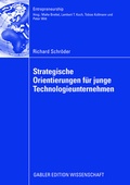 Cover: Strategische Orientierungen f&uuml;r junge Technologieunternehmen - Springer Gabler