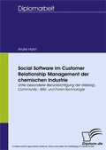 Cover: Social Software im Customer Relationship Management der chemischen Industrie - diplom.de