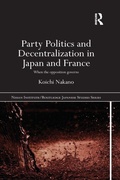 Cover: Party Politics and Decentralization in Japan and France - Routledge