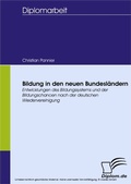 Cover: Bildung in den neuen Bundesl&auml;ndern - diplom.de