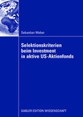 Cover: Selektionskriterien beim Investment in aktive US-Aktienfonds - Springer Gabler