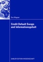 Cover: Credit Default Swaps und Informationsgehalt - Springer Gabler