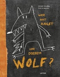 Cover: Wer hat Angst vor diesem Wolf? - Lappan