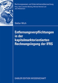Abbildung von: Entfernungsverpflichtungen in der kapitalmarktorientierten Rechnungslegung der IFRS - Springer Gabler