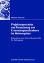 Bild: Projektorganisation und Finanzierung von Erneuerungsma&szlig;nahmen im Wohnungsbau - Springer Gabler