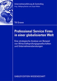 Abbildung von: Professional Service Firms in einer globalisierten Welt - Springer Gabler