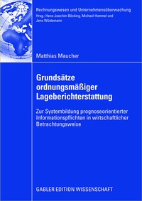Abbildung von: Grundsätze ordnungsmäßiger Lageberichterstattung - Springer Gabler