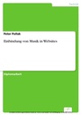 Cover: Einbindung von Musik in Websites - diplom.de