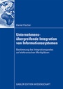 Cover: Unternehmensübergreifende Integration von Informationssystemen - Springer Gabler