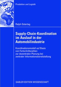 Abbildung von: Supply-Chain-Koordination im Auslauf in der Automobilindustrie - Springer Gabler