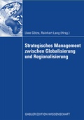 Cover: Strategisches Management zwischen Globalisierung und Regionalisierung - Springer Gabler