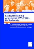 Cover: Klausurentraining Allgemeine BWL/VWL f&uuml;r Fachwirte - Springer Gabler