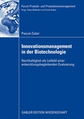 Cover: Innovationsmanagement in der Biotechnologie - Springer Gabler