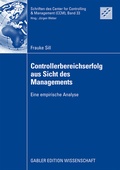 Cover: Controllerbereichserfolg aus Sicht des Managements - Springer Gabler