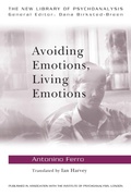 Cover: Avoiding Emotions, Living Emotions - Routledge