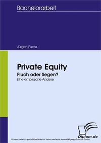 Enlarge image Cover: Private Equity: Fluch oder Segen? - diplom.de
