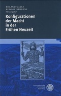 Cover: Konfigurationen der Macht in der Fr&uuml;hen Neuzeit - Universit&auml;tsverlag Winter