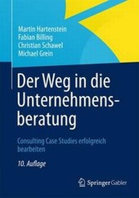 Abbildung von: Der Weg in die Unternehmensberatung - Springer Gabler