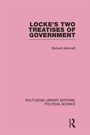 Cover: Locke's Two Treatises of Government (Routledge Library Editions: Political Science Volume 17) - Routledge