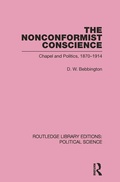 Cover: The Nonconformist Conscience (Routledge Library Editions: Political Science Volume 19) - Routledge