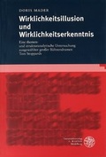 Cover: Wirklichkeitsillusion und Wirklichkeitserkenntnis - Universit&auml;tsverlag Winter