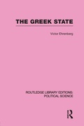 Cover: The Greek State (Routledge Library Editions: Political Science Volume 23) - Routledge