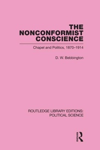 Enlarge image Cover: The Nonconformist Conscience - Routledge