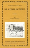Cover: Matth&auml;us von Krakau: De contractibus - Universit&auml;tsverlag Winter