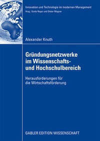 Abbildung von: Gründungsnetzwerke im Wissenschafts- und Hochschulbereich - Springer Gabler